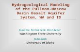 Hydrogeological Modeling of the Pullman-Moscow Basin Basalt Aquifer System, WA and ID Joan Wu, Farida Leek, Kent Keller Washington State University John.