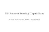 US Remote Sensing Capabilities Chris Justice and John Townshend.