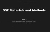 GSE Materials and Methods Week 4 .