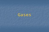 Gases. Properties of Gases Fluidity - Gas particles move around freely with negligible attraction to fill the shape of their container. Fluidity - Gas.