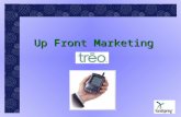 Up Front Marketing. Don’t You Wish You Had it All Together? Cell PhoneCell Phone PlannerPlanner Text MessagingText Messaging Wireless WebWireless Web.