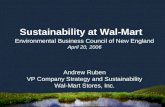 April 2006 CIO Summit – Wal-Mart Confidential Sustainability at Wal-Mart Environmental Business Council of New England April 20, 2006 Andrew Ruben VP Company.