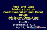 1 Food and Drug Administration Cardiovascular and Renal Drugs Advisory Committee Levitra® Tablets (NDA 21-400) (vardenafil HCl) May 29, 2003.