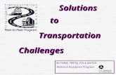An FHWA, FMCSA, FTA & MUTCD Technical Assistance Program Solutions to Transportation Challenges.
