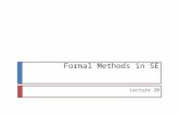 Formal Methods in SE Lecture 20. Agenda 2  Relations in Z Specification Formal Methods in SE