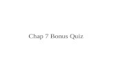 Chap 7 Bonus Quiz. List the parts of the cell theory.