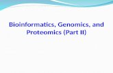 Bioinformatics, Genomics, and Proteomics (Part II)
