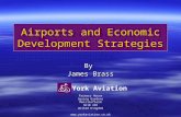 York Aviation Airports and Economic Development Strategies By James Brass Primary House Spring Gardens Macclesfield SK10 2DX United Kingdom .