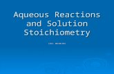 Aqueous Reactions and Solution Stoichiometry (rev. 08/28/10)