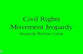 Civil Rights Movement Jeopardy Jeopardy Review Game.