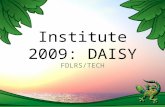 Institute 2009: DAISY FDLRS/TECH. Institute CD: Resources DAISY Books – DAISY 3 – Narrated DAISY books (DAISY 2.0) – Text Only / HTML – ePub (Usable with.