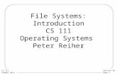Lecture 10 Page 1 CS 111 Summer 2013 File Systems: Introduction CS 111 Operating Systems Peter Reiher.
