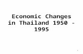 Economic Changes in Thailand 1950 - 1995 1. References James Ingram: Economic Change in Thailand during1850- 1970, Chs. 11, 12 Chris Dixon: The Thai Economy: