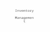 Inventory Management. Learning Objectives  Define the term inventory and list the major reasons for holding inventories; and list the main requirements.