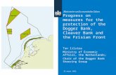 15 oktober 2015 Progress on measures for the protection of the Dogger Bank, Cleaver Bank and the Frisian Front Ton IJlstra Ministry of Economic Affairs,