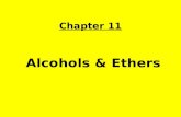 Chapter 11 Alcohols & Ethers. 1.Structure & Nomenclature  Alcohols have a hydroxyl (–OH) group bonded to a saturated carbon atom (sp 3 hybridized) 1o1o.
