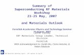 SRF Materials Workshop report – APT seminar 16 Aug 07 Summary of Superconducting RF Materials Workshop 23-25 May, 2007 and Materials Outlook Fermilab Accelerator.