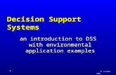 © K.Fedra 2000 1 Decision Support Systems an introduction to DSS with environmental application examples.