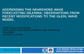 ADDRESSING THE NEARSHORE WAVE FORECASTING DILEMMA: OBSERVATIONS FROM RECENT MODIFICATIONS TO THE GLERL WAVE MODEL Cory Behnke Meteorologist NOAA/NWS Detroit-Pontiac.