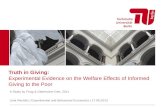 Truth in Giving: Experimental Evidence on the Welfare Effects of Informed Giving to the Poor A Study by Fong & Oberholzer-Gee, 2011 Julia Rechlitz | Experimental.