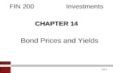 14-1 FIN 200Investments CHAPTER 14 Bond Prices and Yields.