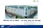 MICEX SH & NDC – on the way to merge By: Sergey A. Sukhinin Chairman of the Board Executive, CEO MICEX Settlement House.