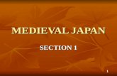 MEDIEVAL JAPAN SECTION 1 1. GEOGRAPHY OF JAPAN chain of islands in northern Pacific Ocean chain of islands in northern Pacific Ocean more than 3,000 islands.