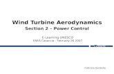 Wind Turbine Aerodynamics Section 2 – Power Control E-Learning UNESCO ENEA Casaccia - February 26 2007 Fabrizio Sardella.