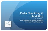 Data Tracking & Usability NH RESPONDS Brent Garrett & Pat Mueller, Evaluators Amy Jenks, Project Coordinator.