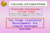 1 MINIATURE ENGINEERING SYSTEMS GROUP (kmkv/mini) Two-Stage CryoCooler Development for Liquid Hydrogen Systems.
