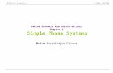 PTT108 MATERIAL AND ENERGY BALANCE Chapter 5 Single Phase Systems Madam Noorulnajwa Diyana.