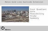 Metro Gold Line Eastside Extension Four Quadrant Gate Feasibility Study Summary.