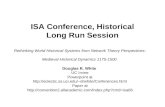 ISA Conference, Historical Long Run Session Rethinking World Historical Systems from Network Theory Perspectives: Medieval Historical Dynamics 1175-1500.
