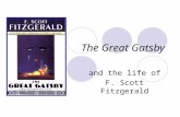 The Great Gatsby and the life of F. Scott Fitzgerald.