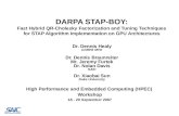 DARPA STAP-BOY: Fast Hybrid QR-Cholesky Factorization and Tuning Techniques for STAP Algorithm Implementation on GPU Architectures Dr. Dennis Healy DARPA.