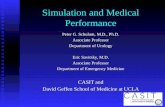 Simulation and Medical Performance Peter G. Schulam, M.D., Ph.D. Associate Professor Department of Urology Eric Savitsky, M.D. Associate Professor Department.