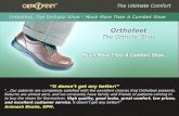 1 “It doesn't get any better!” "…Our patients are completely satisfied with the excellent choices that Orthofeet presents. Returns are almost zero, and.