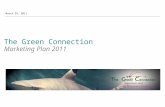 The Green Connection Marketing Plan 2011 March 29, 2011.