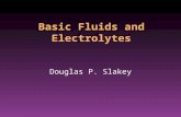 Basic Fluids and Electrolytes Douglas P. Slakey. Why Listen to This? Essential for surgeons Based upon physiology –Disturbances understood as pathophysiology.