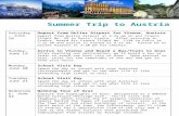Summer Trip to Austria Saturday, June 18 Depart from Dulles Airport for Vienna, Austria Depart from Dulles Airport at 4:25 pm on Air France Flight No.