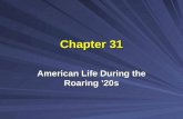 Chapter 31 American Life During the Roaring ’20s.
