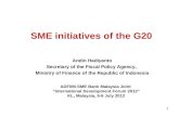 Andin Hadiyanto Secretary of the Fiscal Policy Agency, Ministry of Finance of the Republic of Indonesia SME initiatives of the G20 ADFIMI-SME Bank Malaysia.