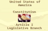 1 The United States of America Constitution Article I Legislative Branch.