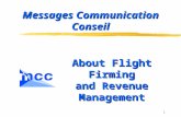 1 Messages Communication Conseil About Flight Firming and Revenue Management.
