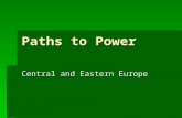 Paths to Power Central and Eastern Europe. France after Louis XIV  French resources had been drained by the many wars of Louis XIV  Subsequent rulers.