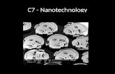 C7 - Nanotechnology. Syllabus statements C.7.1 Define the term nanotechnology. C.7.2 Distinguish between physical and chemical techniques in manipulating.