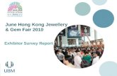 June Hong Kong Jewellery & Gem Fair 2010 Exhibitor Survey Report.