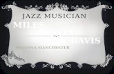 JAZZ MUSICIAN. Miles Davis was into a lot of different genres.. Jazz, hard bop, bebop, cool Jazz, Modal, fusion….. .
