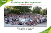 Enrollment Management Campus Update Chancellor’s Council October 3, 2007.