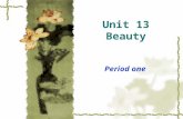 Unit 13 Beauty Period one. New Words  unable to walk properly because your leg or foot is injured or weak  lame.